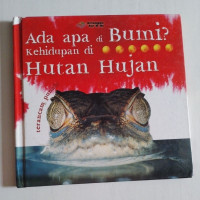 Image of Ada Apa di Bumi? Kehidupan di Hutan Hujan