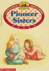 Image of Pioneer Sister